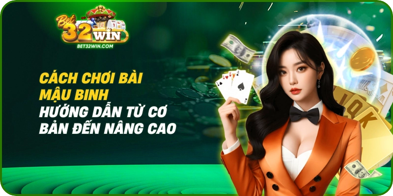 Cách Chơi Bài Mậu Binh