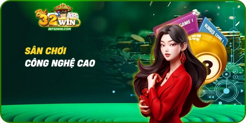 Sàn chơi công nghệ cao